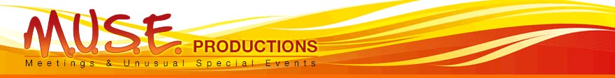 M.U.S.E. Productions - Meetings and Special Events